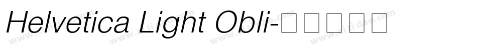 Helvetica Light Obli字体转换